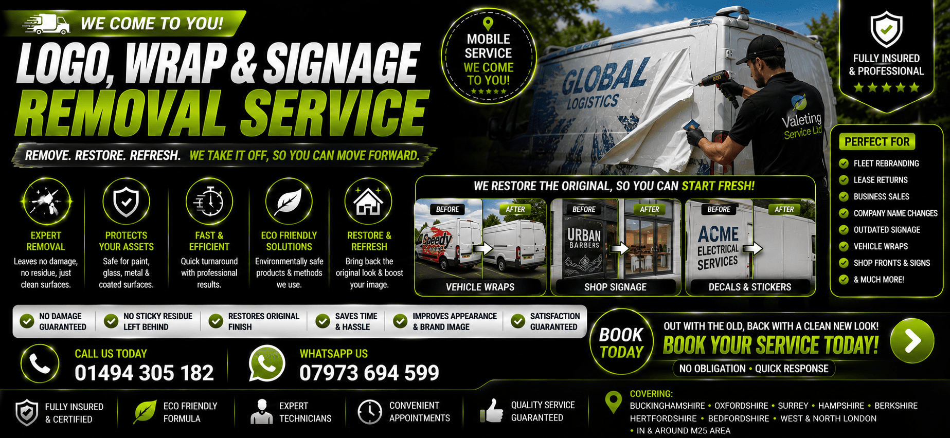 Logo wrap and branding removal Service near me HIGH WYCOMBE Bucks Beds Middx Surrey Oxon Herts Hants Berkshire WestLondon North London
